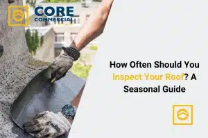 How Often Should You Inspect Your Roof A Seasonal Guide