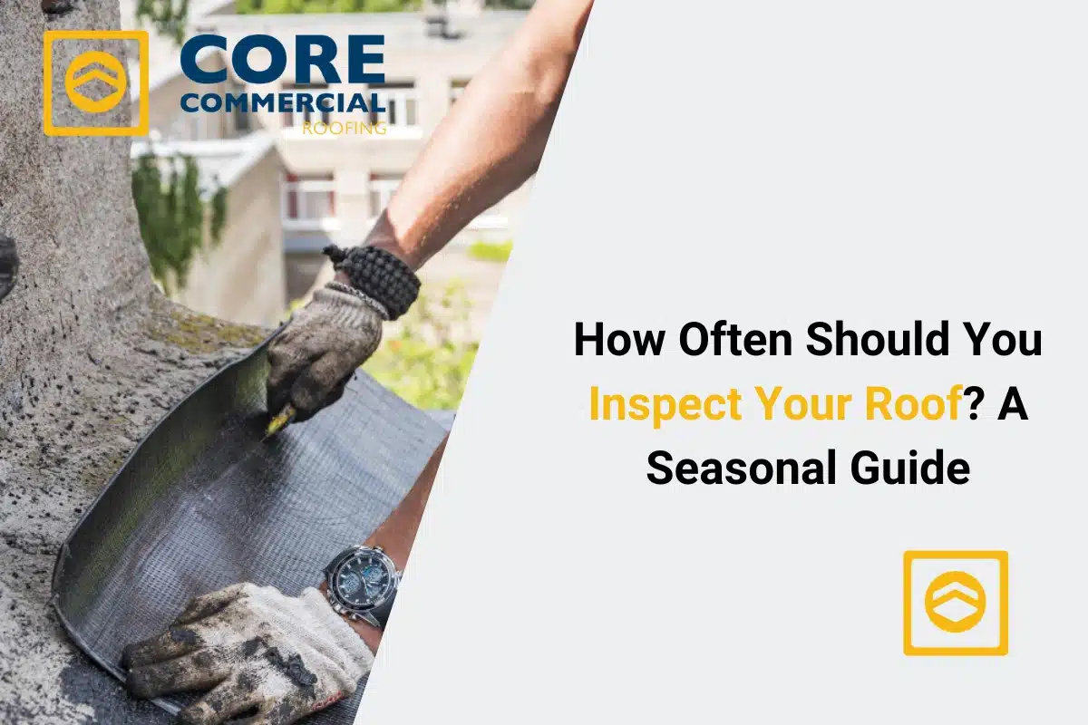 How Often Should You Inspect Your Roof A Seasonal Guide